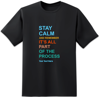 Stay Calm And Remember Black