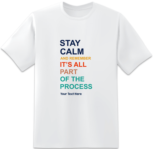 Stay Calm And Remember White