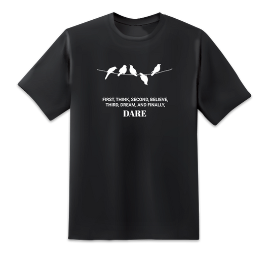 Think Believe Dream Dare Black
