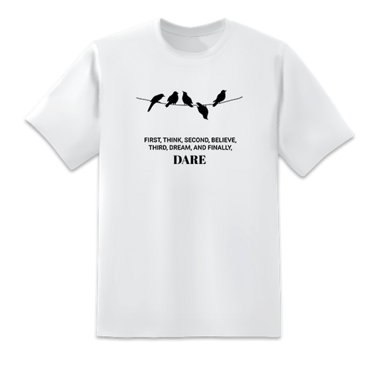 Think Believe Dream Dare White